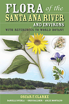Flora of the Santa Ana River and environs : with references to world botany