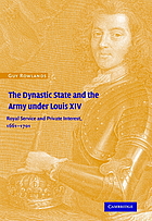 The dynastic state and the army under Louis XIV : royal service and private interest, 1661-1701