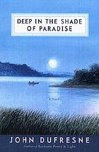 Deep in the shade of paradise