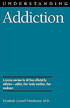 Understanding addiction