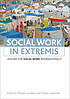 Social work in extremis : Lessons for social work... by Michael Lavalette