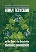 Urban recycling and the search for sustainable community development