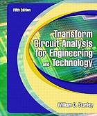 Transform circuit analysis for engineering and technology