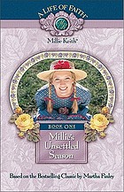 Millie's unsettled season : book one of the A life of faith: Millie Keith series