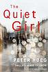 The quiet girl von Peter Høeg