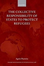The collective responsibility of states to protect refugees