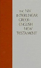 The New International Version interlinear Greek-English New Testament : the Nestle Greek text with a literal English translation by Alfred Marshall, and a foreword by J.B. Phillips, also a marginal text of the New international version.