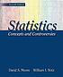 Statistics : concepts and controversies. by  David S Moore 