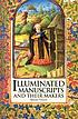 Illuminated manuscripts and their makers by  Rowan Watson 