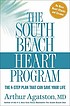 The South Beach heart program : the 4-step plan... de Arthur Agatston