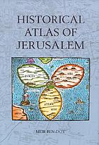 Historical atlas of Jerusalem