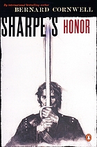 Sharpe's honour : Richard Sharpe and the Vitoria Campaign, February to June, 1813