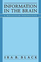 Information in the brain : a molecular perspective