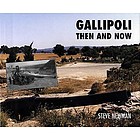 Gallipoli then and now