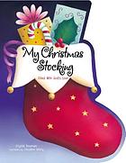 My Christmas stocking : filled with God's love de Crystal Bowman