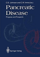 Pancreatic disease : progress and prospects