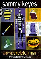 Sammy Keyes and the skeleton man