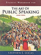 Student workbook for The Art of public speaking, seventh edition