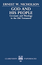 God and his people : covenant and theology in the Old Testament