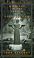 Midnight in the garden of good and evil.