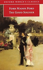 The good soldier : a tale of passion
