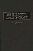 The biological origins of art