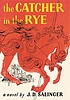 The catcher in the rye. door J  D Salinger