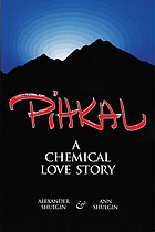 Pihkal : a chemical love story