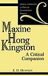 Maxine Hong Kingston : a critical companion 著者： E  D Huntley