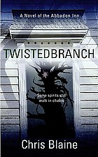 Twisted branch : a novel of the Abbadon Inn