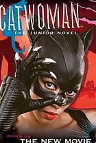 Catwoman : the junior novel