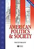 American politics and society 著者： David H McKay