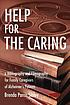 Help for the caring : a bibliography and filmography... by  Brenda Parris Sibley 