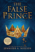 The false prince by  Jennifer A Nielsen 