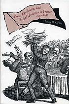 Press, revolution, and social identities in France, 1830-1835