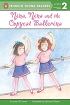 Nina, Nina and the copycat ballerina