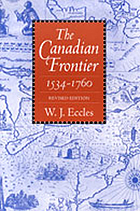 The Canadian frontier, 1534-1760