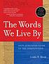 The words we live by : your annotated guide to the constitution