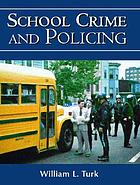 School crime and policing