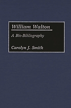 William Walton : a bio-bibliography