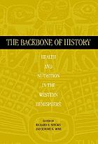 Backbone of history: health and nutrition in the Western Hemisphere cover image