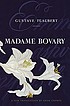 Madame Bovary provincial morals by Gustave Flaubert