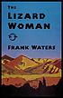 The lizard woman door Frank Waters