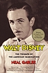 Walt Disney : the triumph of the American imagination 著者：  Neal Gabler 