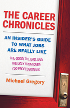 The career chronicles : an insider's guide to... by Michael Gregory