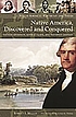 Native America, discovered and conquered : Thomas... de Robert J Miller