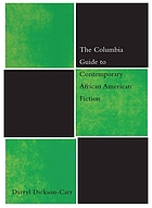 The Columbia guide to contemporary African American fiction