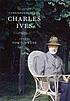 Selected correspondence of Charles Ives by Charles Ives