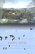 Pretty birds : a novel by  Scott Simon 