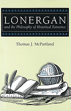 Lonergan and the philosophy of historical existence